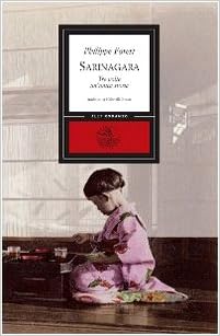 Philippe Forest - Sarinagara (2008)