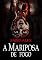 Livro A Mariposa de Fogo