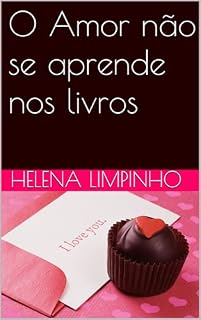 Livro O Amor não se aprende nos livros