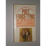 Past Forgetting: My Love Affair with Dwight D. Eisenhower