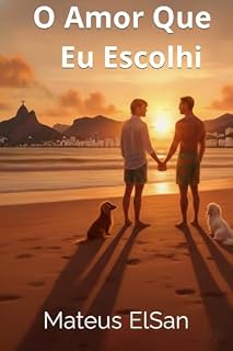 Livro O Amor Que Eu Escolhi (O Amor - R e D Livro 2)