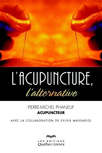 L' acupuncture, l'alternative
