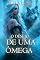 Livro O Desejo de uma Ômega (Livro Um)