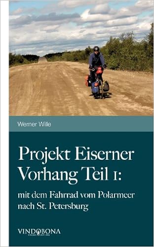 Projekt Eiserner Vorhang Teil 1 Mit Dem Fahrrad Vom Polarmeer