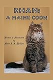 KHAN: A Maine Coon