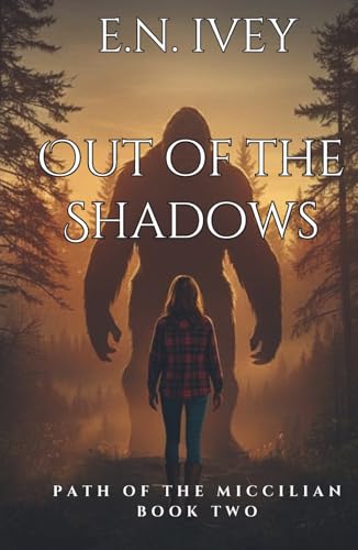 Out of the Shadows: Book One (Path of the Miccilian)
