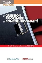La  question prioritaire de constitutionnalité