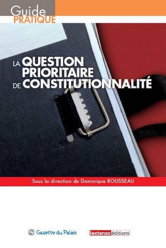 La  question prioritaire de constitutionnalité