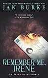 Remember Me, Irene: An Irene Kelly Novel (Irene Kelly Mysteries Book 4)