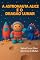 Livro A ASTRONAUTA ALICE E O DRAGÃO LUNAR