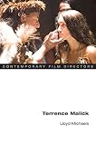 Terrence Malick (Contemporary Film Directors) by Lloyd Michaels