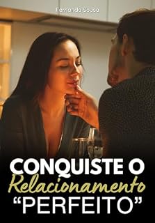 Livro Conquiste o Relacionamento "Perfeito"