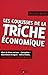 Les coulisses de la triche économique by 