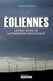 Eoliennes : la face noire de la transition écologique (ROC.DOC.SOCIETE) (French Edition) by 