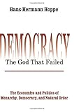 Democracy - The God That Failed (Perspectives on Democratic Practice) cover