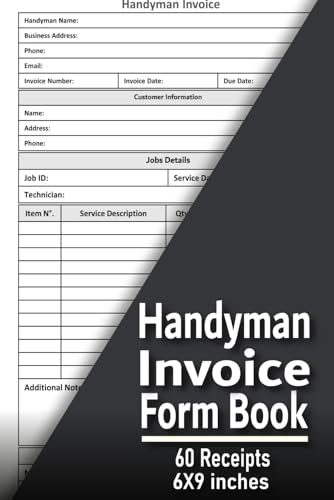 Handyman Invoice Form Book: Professional Work Order & Receipt Log for Contractors, Electricians, Plumbers, and General Repair Services, for Small ... Maintenance Pros 