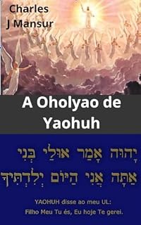 Livro A Oholyao de Yaohuh