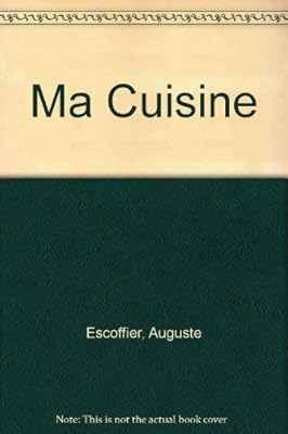 Ma Cuisine Escoffier Auguste Howells Marion Holland Vyvyan Amazon Sg Books