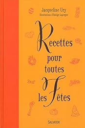 Recettes pour toutes les fêtes