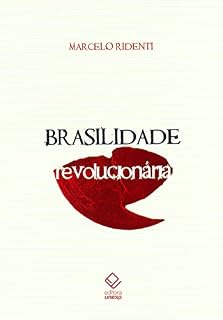 Livro Brasilidade Revolucionária