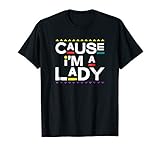 Cause I'm A Lady Damn Gina T-Shirt 90s TV Show Men Funny
