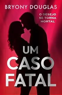 Livro UM CASO FATAL
