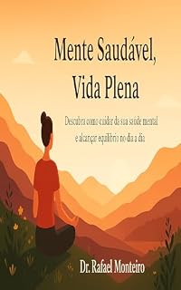 Livro Mente Blindada: Como Vencer o Estresse, Dominar a Ansiedade e Viver em Equilíbrio