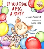 Paperback If You Give a Pig a Party (chick-fil-a) Book