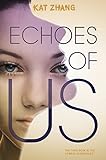 Echoes of Us (Hybrid Chronicles)