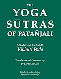 The Yoga Sutras of Patanjali: A Study Guide for Book III Vibhuti Pada by 