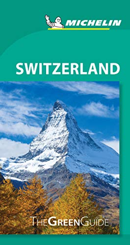 Michelin Green Guide Switzerland: Travel Guide (Green Guide/Michelin) by Michelin
