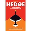 Hedge: A Greater Safety Net for the Entrepreneurial Age