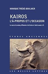 Kairos, l'à-propos et l'occasion