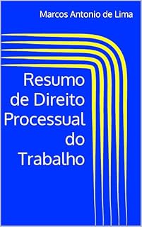 Livro Resumo de Direito Processual do Trabalho