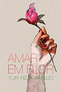Livro Amar em flor