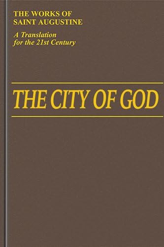 The City of God (11-22) (Vol. I/7) (The Works of Saint Augustine
