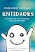 Hablando Con Las Entidades (Spanish Edition) by