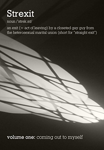 Strexit Volume One: Coming out to myself