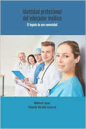 Identidad profesional del educador médico: El legado de una comunidad