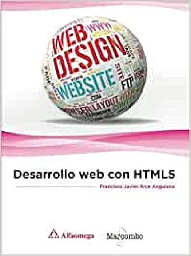 Desarrollo Web Con Html5 Amazon Es Arce Anguiano Francisco Javier Libros