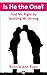 Is He the One?: Find Mr. Right by Spotting Mr. Wrong by 