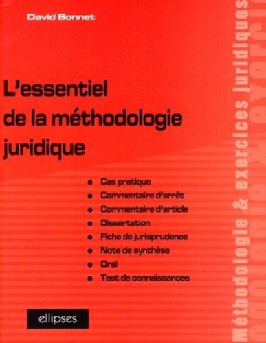 L' essentiel de la méthodologie juridique