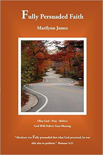 Amazon.com: Fully Persuaded Faith: 9780881443202: James, Marilynn: Books