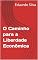 Livro O Caminho para a Liberdade Econômica