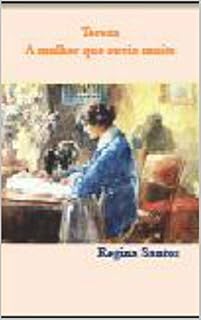 Livro Tereza, a Mulher que Ouvia Muito