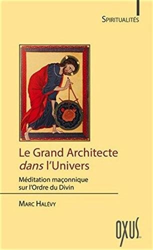 Le  grand architecte dans l'univers