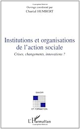 Institutions et organisations de l'action sociale