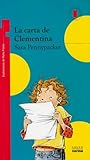 La Carta de Clementina = Clementine's Letter (Coleccion Torre de Papel: Torre Roja) (Spanish Edition)