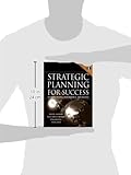 Image de Strategic Planning For Success: Aligning People, Performance, and Payoffs