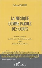 La  musique comme parole des corps